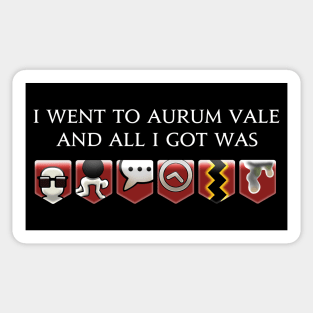 I went to Aurum Vale Sticker